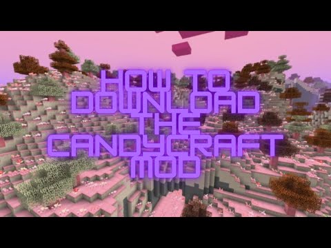 How to download the Candycraft mod and go to CANDYLAND!