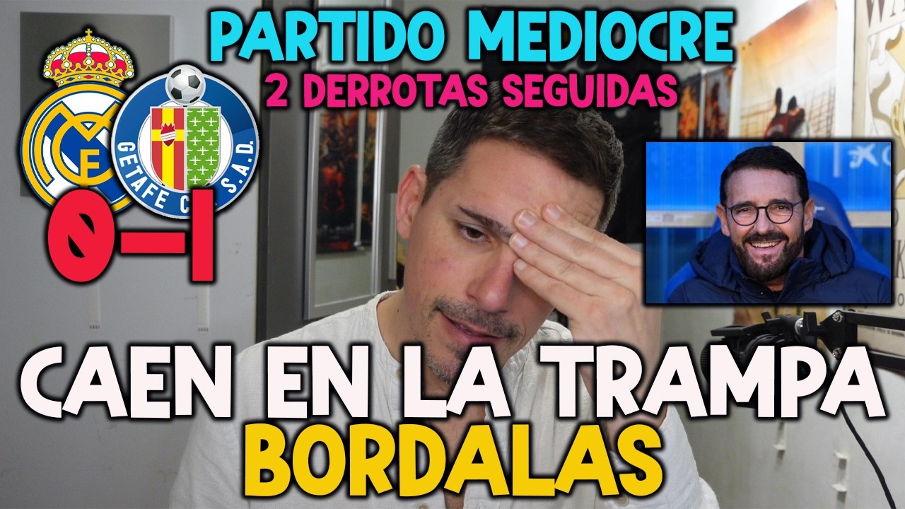 OTRA LIGA TIRADA A LA BASURA | REAL MADRID 0-1 GETAFE