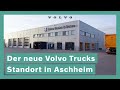 Volvo Trucks am Standort Aschheim bei München