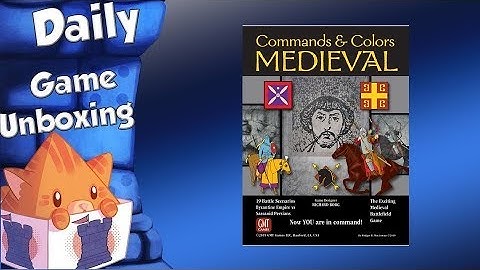 Daily Game Unboxing - Commands and Colors: Medieval