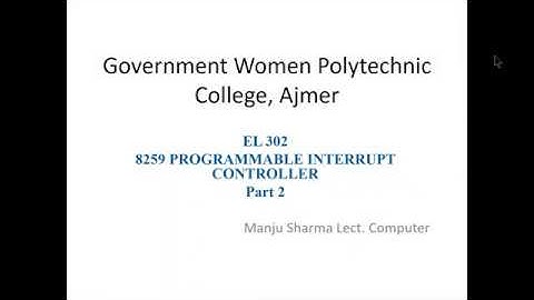 EL 302 Topic 4.3 8259 Programmable Interrupt Controller Part 2 by Manju Sharma