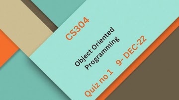CS304  Object Oriented Programming QuizNo 1