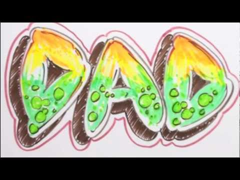 how to draw graffiti letters write dad in bubble letters