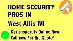 Best Home Security System Companies in West Allis WI