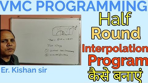 VMC Programming in Hindi. VMC Programming half round interpolation. Half Round interpolation on VMC.