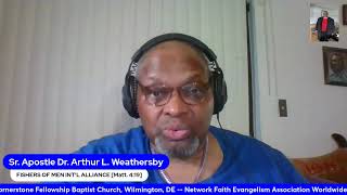 "1st Day of The Week Devotional Teaching with Sr. Apostle Dr. Arthur L. Weathersby for 06/02/24"