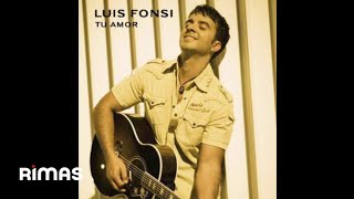 Luis Fonsi - Tu Amor (Audio Oficial)