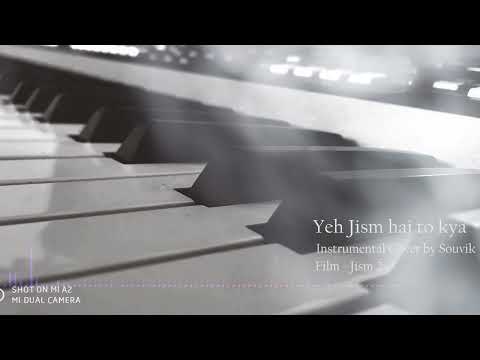 Yeh Jism Hai To Kya Instrumental Cover Jism 2
