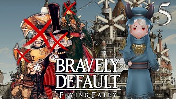 The Flying Fairy Rebels Against The Schemer King! | Bravely Default: Flying Fairy HD - Episode 5