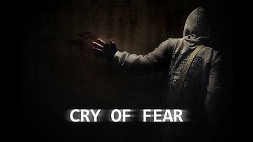 Cry Of Fear : First Encounter Revisited