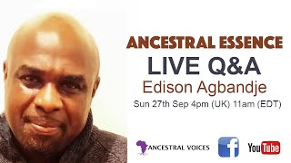 LIVE Q&A with Edison Agbandje pt2