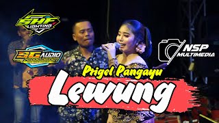 LEWUNG   Prigel Pangayu   New Satrio Anom Music By SG Audio