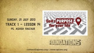 Foundations (Track 1) Lesson 14: God's Purpose For Your Life