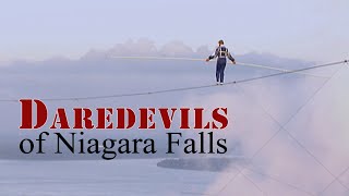 Daredevils of Niagara Falls