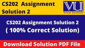CS202 Assignment 2 Solution Fall 2021 || Download in PDF
