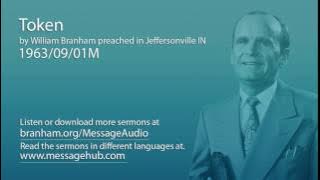Download lagu Token (William Branham 63/09/01M)