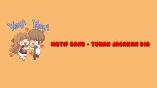 Motif band - Tuhan jagakan dia (video animasi lirik)