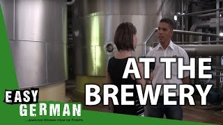 At the brewery | Easy German 139