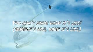 Econoline Crush - You Don't Know What It's Like (with Lyrics)