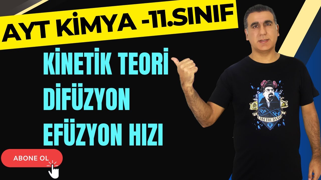 GAZLARDA KİNETİK TEORİ / DİFÜZYON EFÜZYON HIZI ( 11. Sınıf / Ayt Kimya 2024 )