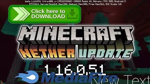How to download minecraft nether update 1.16.55 media fire XBox live