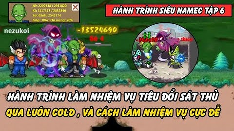 Hồi Ức Ngọc Rồng - Hành Trình Cày Từ Cùi Tới Lúc Vip Của Siêu Namec Tập 6