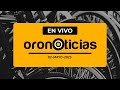 Oro Noticias de 2 a 3 - 02 mayo 2023