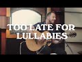 James Morrison – Too Late For Lullabies (Acoustic Performance)