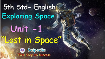 Lost in Space - Let us Read| 5th Std English| Unit 1 Term 1| TN Samacheer Kalvi 2020| Picture Story