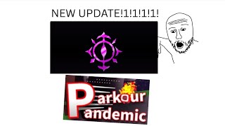 TRUE VOID UPDATE IN PARKOUR PANDEMIC!