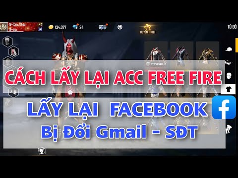 Hướng Dẫn Cách Lấy Lại Acc Free Fire