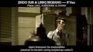 [INDO SUB & LIRIK] BIGBANG --- If You (MV HD)