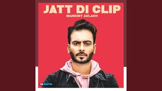 Jatt Di Clip