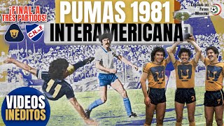 NUNCA lo has visto: PUMAS CAMPEÓN de la Copa INTERAMERICANA 1981 vs NACIONAL  Hugo, Tuca, Manzo