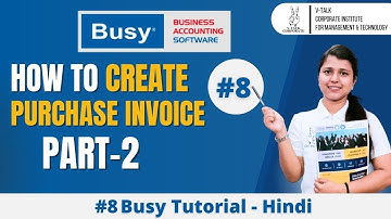 How To Create Purchase Invoice In Busy Part 2 |Tutorial in Hindi Lesson 08 ! #vtalkinstitute #busy