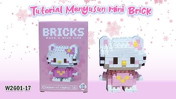 HOW TO BUILD NANO BLOCKS MINI LEGO BRICKS MAKE A WISE LIFE W2601-17 KITTY