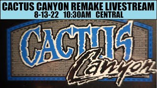 Cactus Canyon Remake Pinball Machine livestream - Sheriff wanted - PRONTO!
