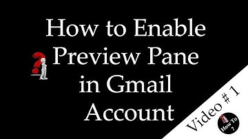 How to Enable Preview Pane in Gmail Account