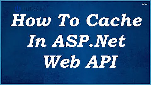 How To Cache ASP.NET Web API