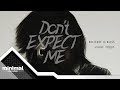 Solitude is Bliss - Don't Expect Me [Official MV]