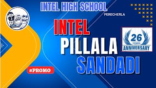 Intel Public School 26th anniversary #promo