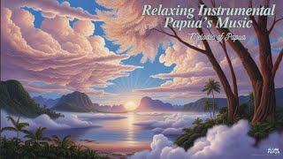 Relaxing Instrumental Papua's Music - Melodic of Papua #39