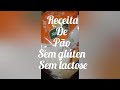 Pão sem glúten e sem lactose - Sem sovar #paocaseiro #paosemgluten #semlactose