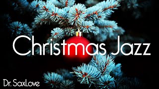 Christmas Music ❤️ Relaxing Soft Jazz Christmas Classics for the Holiday Season