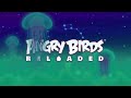 Angry Birds Reloaded Pig Dipper Ambience Extended Angry Birds Reloaded Pig Dipper Ambience Extended