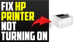 How To Fix HP Printer Not Turning On (How To Troubleshoot HP Printer Not Turning On)