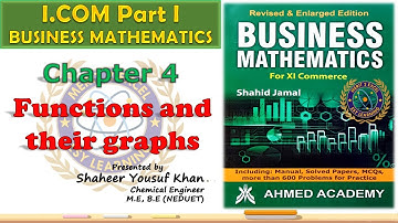 Chapter 4 - Functions and their graphs || XI Commerce || Sindh Board || By ShaheerYK