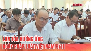 Lan tỏa hưởng ứng ngày Pháp luật Việt Nam 9/11 | CT-TDT