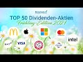 Top 50 Dividenden-Aktien im Frühling 2021