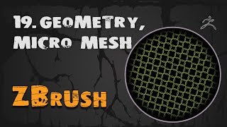 19. Geometry Zbrush. Micro Mesh, Modify Topology | Уроки На Русском
